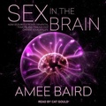Cover: Sex in the Brain - Tantor Audio
