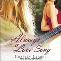 Cover: Always a Love Song - Tantor Audio