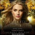 Cover: Infinity Chronicles Book Three - Tantor Audio