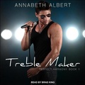 Cover: Treble Maker - Tantor Audio
