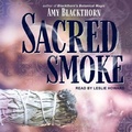 Cover: Sacred Smoke - Tantor Audio