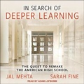 Cover: In Search of Deeper Learning Lib/E - Tantor Audio