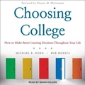Cover: Choosing College Lib/E - Tantor Audio