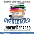 Cover: Overloaded and Underprepared - Tantor Audio