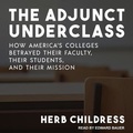 Cover: The Adjunct Underclass Lib/E - Tantor Audio