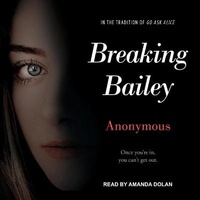 Abbildung von: Breaking Bailey - Tantor Audio