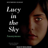 Abbildung von: Lucy in the Sky - Tantor Audio