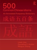 Cover: 500 Common Chinese Idioms - Routledge