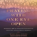 Cover: Praying with One Eye Open - Tantor Audio