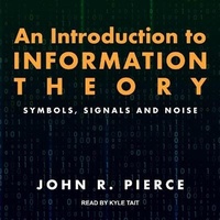 Enlarge image Cover: An Introduction to Information Theory - Tantor Audio