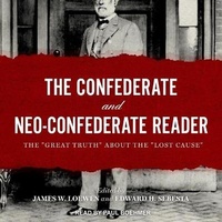 Abbildung von: The Confederate and Neo-Confederate Reader Lib/E - Tantor Audio