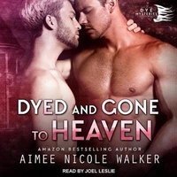 Abbildung von: Dyed and Gone to Heaven - Tantor Audio