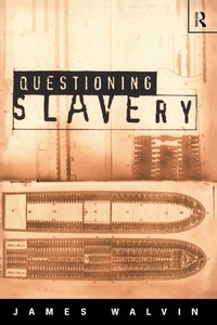 Abbildung von: Questioning Slavery - Routledge