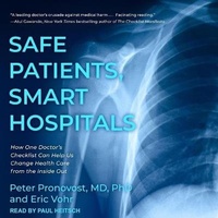 Enlarge image Cover: Safe Patients, Smart Hospitals - Tantor Audio