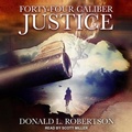 Cover: Forty-Four Caliber Justice - Tantor Audio