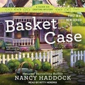 Cover: Basket Case - Tantor Audio