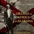 Cover: Dreams of Africa in Alabama - Tantor Audio