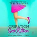 Cover: Operation Sex Kitten - Tantor Audio
