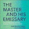 Cover: The Master and His Emissary Lib/E - Tantor Audio