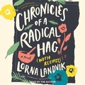 Cover: Chronicles of a Radical Hag (with Recipes) - Tantor Audio
