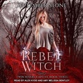Cover: Rebel Witch - Tantor Audio