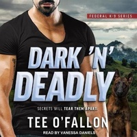 Abbildung von: Dark 'n' Deadly - Tantor Audio