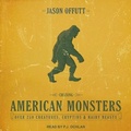 Cover: Chasing American Monsters - Tantor Audio