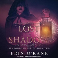 Enlarge image Cover: Lost in Shadow Lib/E - Tantor Audio