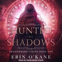 Enlarge image Cover: Hunted by Shadows Lib/E - Tantor Audio