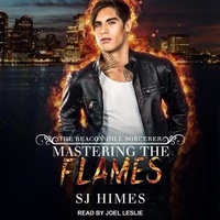 Enlarge image Cover: Mastering the Flames - Tantor Audio