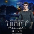 Cover: A History of Trouble - Tantor Audio