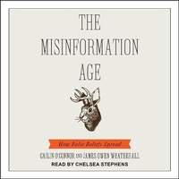 Enlarge image Cover: The Misinformation Age Lib/E - Tantor Audio