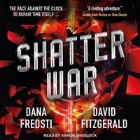 Enlarge image Cover: Shatter War - Tantor Audio