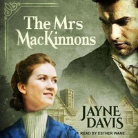 Enlarge image Cover: The Mrs Mackinnons - Tantor Audio