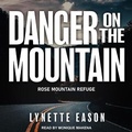 Cover: Danger on the Mountain - Tantor Audio