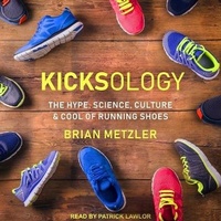 Enlarge image Cover: Kicksology - Tantor Audio