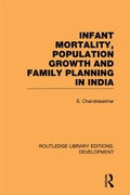 Cover: Infant Mortality, Population Growth and Family Planning in India - Routledge