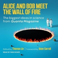 Enlarge image Cover: Alice and Bob Meet the Wall of Fire - Tantor Audio