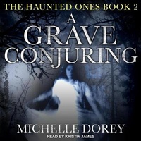 Enlarge image Cover: A Grave Conjuring - Tantor Audio