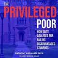 Cover: The Privileged Poor - Tantor Audio