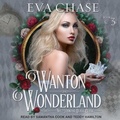 Cover: Wanton Wonderland Lib/E - Tantor Audio