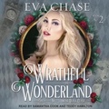Cover: Wrathful Wonderland Lib/E - Tantor Audio