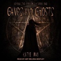 Cover: Gangs and Ghosts - Tantor Audio