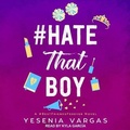 Cover: #Hatethatboy - Tantor Audio