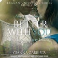 Cover: Better with You - Tantor Audio