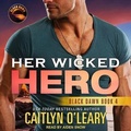 Cover: Her Wicked Hero Lib/E - Tantor Audio