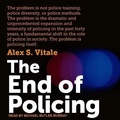 Cover: The End of Policing - Tantor Audio