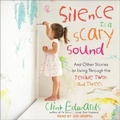 Cover: Silence Is a Scary Sound - Tantor Audio