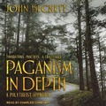 Cover: Paganism in Depth - Tantor Audio