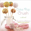 Cover: Cake Pop Crush Lib/E - Tantor Audio